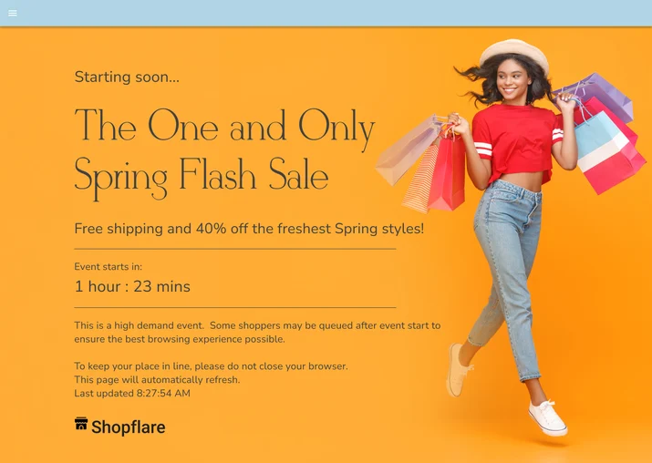 Shopflare’s pre-queuing page is customized for the brand and the flash sale. Shoppers are informed of the time until the event starts as well as are reassured that the page is automatically refreshing.